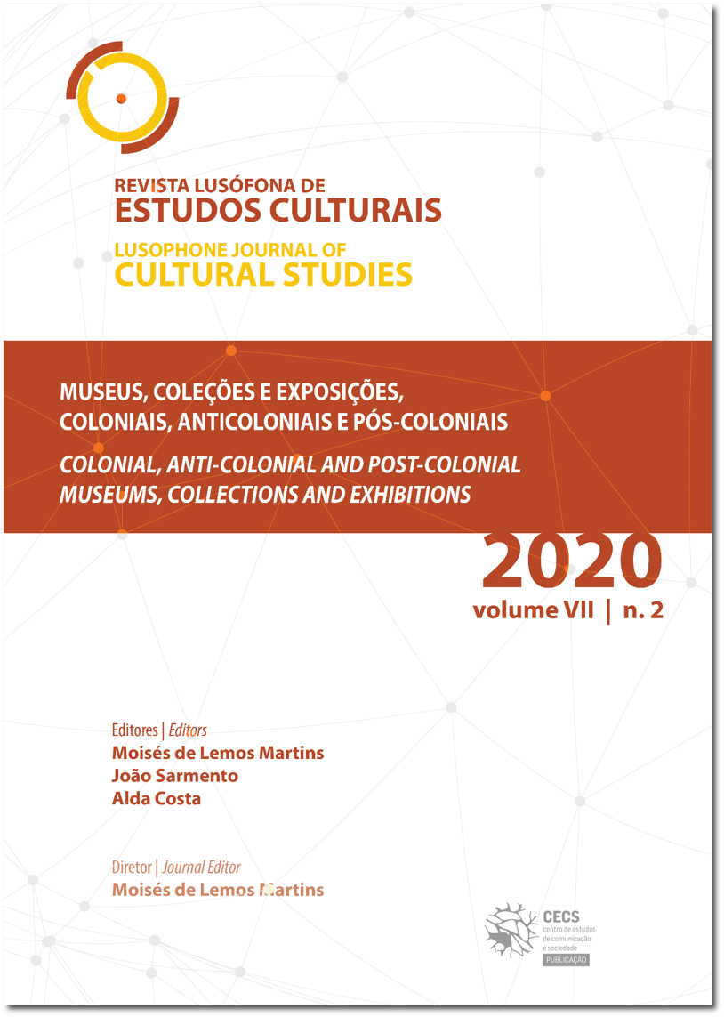 					Ver Vol. 7 N.º 2 (2020): Museus, coleções e exposições, coloniais, anticoloniais e pós-coloniais
				