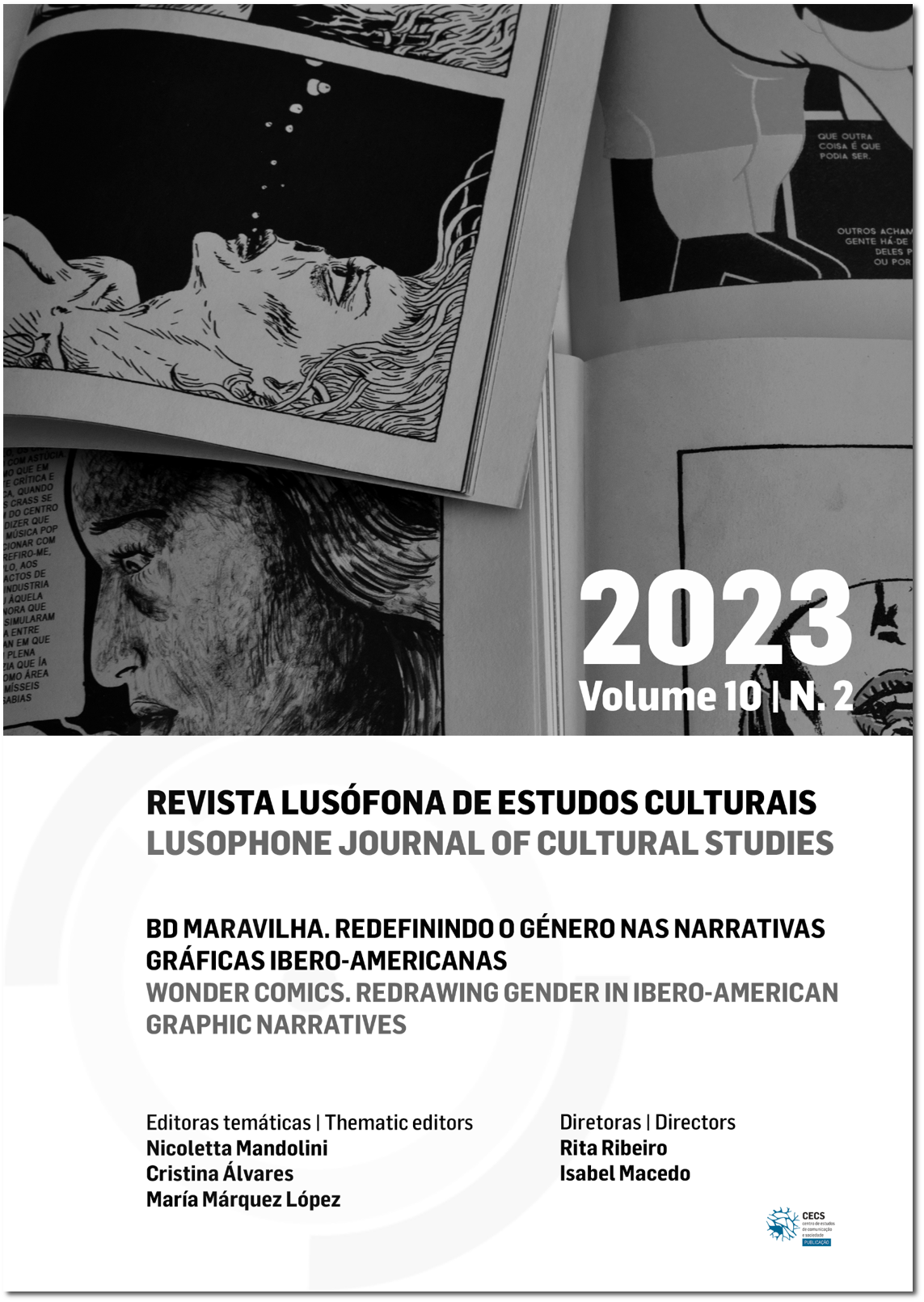 					Ver Vol. 10 N.º 2 (2023): BD Maravilha. Redefinindo o Género nas Narrativas Gráficas Ibero-Americanas
				