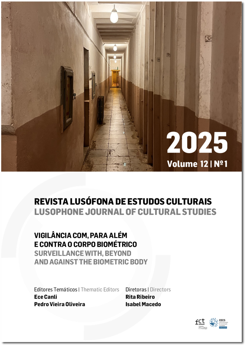 					Ver Vol. 12 N.º 1 (2025): Vigilância com, Para Além e Contra o Corpo Biométrico
				